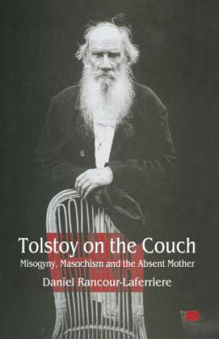 Kniha Tolstoy on the Couch Daniel Rancour-Laferriere