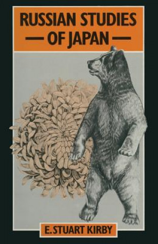 Kniha Russian Studies of Japan E Stuart Kirby