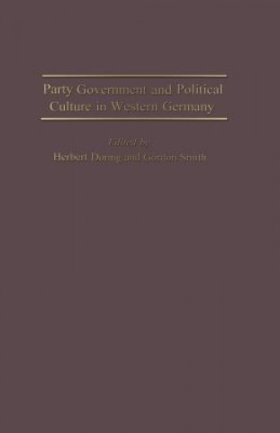 Carte Party Government and Political Culture in Western Germany H. Doring