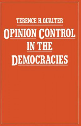 Carte Opinion Control in the Democracies Terence H Qualter