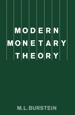Könyv Modern Monetary Theory M.L. Burstein