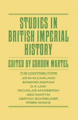 Carte Studies in British Imperial History Gordon Martel