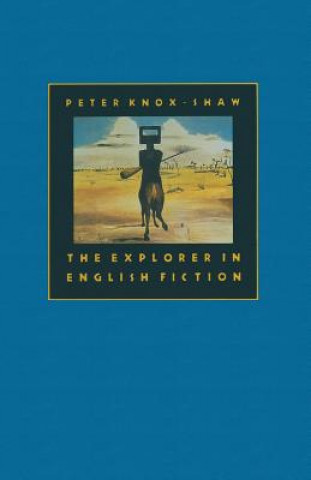 Książka Explorer in English Fiction Peter Knox-Shaw