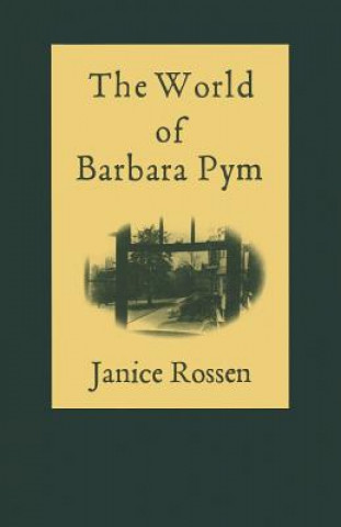 Livre World of Barbara Pym Janice Rossen