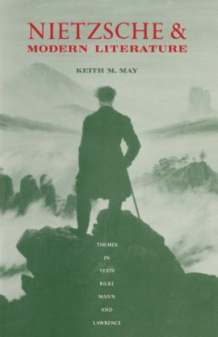 Könyv Nietzsche and Modern Literature Keith M. May