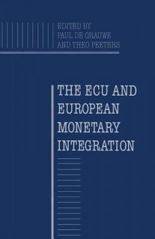 Kniha ECU and European Monetary Integration P. de Grauwe