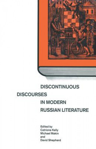 Carte Discontinuous Discourses in Modern Russian Literature Michael Makin