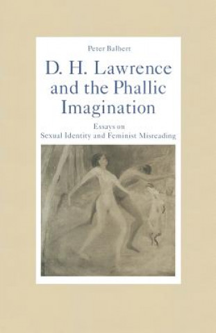 Książka D. H. Lawrence and the Phallic Imagination Peter Balbert