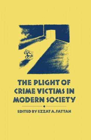 Książka Plight of Crime Victims in Modern Society Ezzat A. Fattah