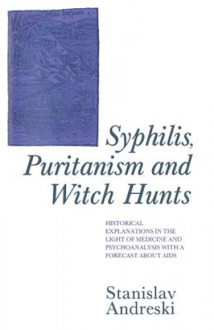 Kniha Syphilis, Puritanism and Witch Hunts Stanislav Andreski