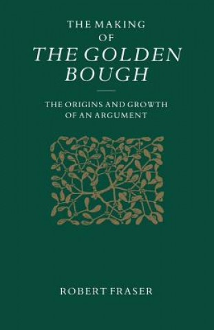 Carte Making of the Golden Bough Robert Frasen