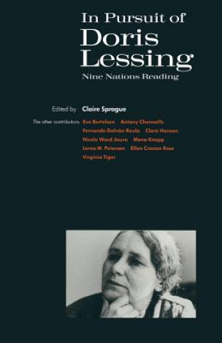 Kniha In Pursuit of Doris Lessing Claire Sprague