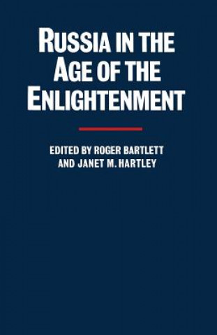 Carte Russia in the Age of the Enlightenment Roger Bartlett
