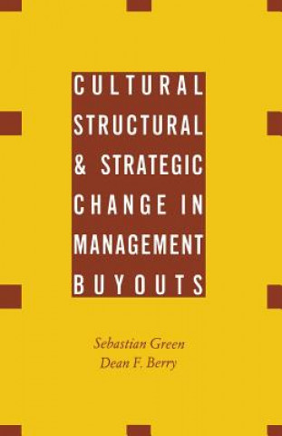 Carte Cultural, Structural and Strategic Change in Management Buyouts Dean F. Berry