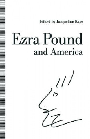 Livre Ezra Pound and America Jacqueline Kaye