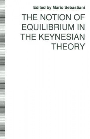 Carte Notion of Equilibrium in the Keynesian Theory Mario Sebastiani