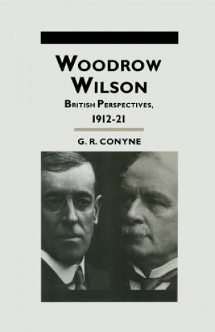 Könyv Woodrow Wilson G.R. Conyne
