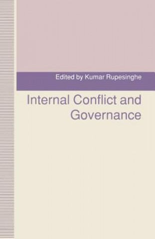 Książka Internal Conflict and Governance Kumar Rupesinghe