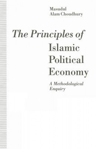 Knjiga Principles of Islamic Political Economy Masudul Alam Choudhury