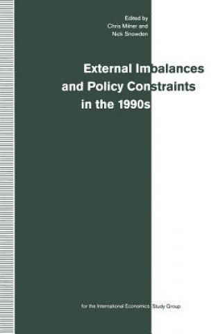 Carte External Imbalances and Policy Constraints in the 1990s Chris Milner
