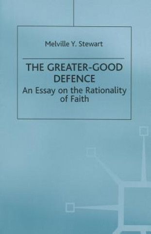 Kniha Greater-Good Defence Melville Y. Stewart