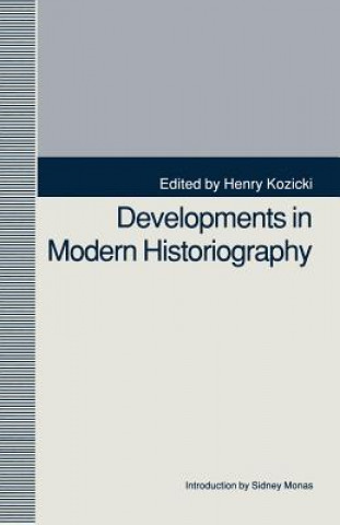 Livre Developments in Modern Historiography Henry Kozicki