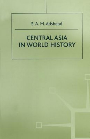 Livre Central Asia in World History S.A.M. Adshead