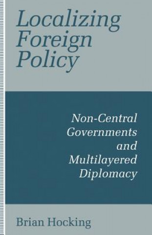 Buch Localizing Foreign Policy B. Hocking