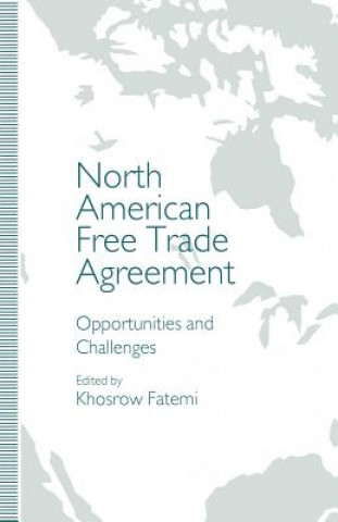 Kniha North American Free Trade Agreement Khosrow Fatemi