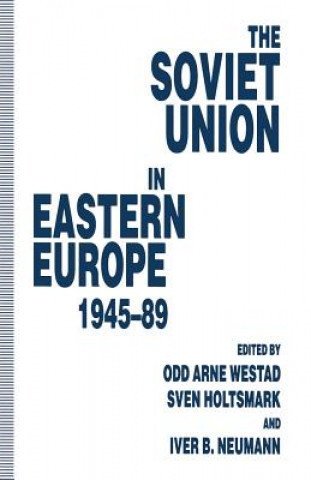 Carte Soviet Union in Eastern Europe, 1945-89 Sven G. Holtsmark