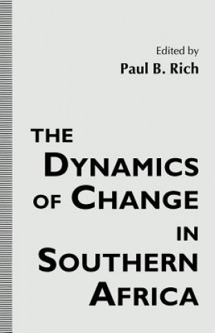 Könyv Dynamics of Change in Southern Africa Paul B. Rich