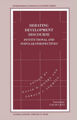 Kniha Debating Development Discourse David B. Moore