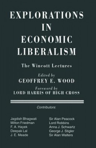 Carte Explorations in Economic Liberalism Geoffrey E. Wood