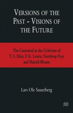 Książka Versions of the Past - Visions of the Future Lars Ole Sauerberg