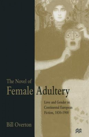 Книга Novel of Female Adultery Bill Overton