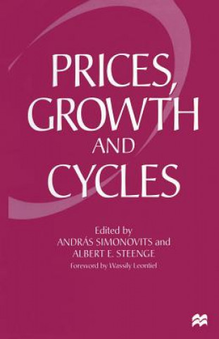 Carte Prices, Growth and Cycles Andras Simonovits