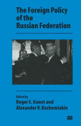 Carte Foreign Policy of the Russian Federation Alexander V. Kozhemiakin