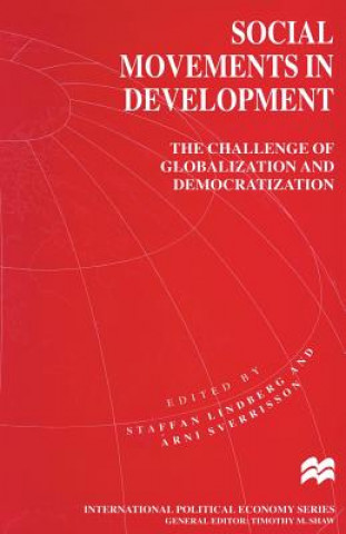 Könyv Social Movements in Development Staffan Lindberg