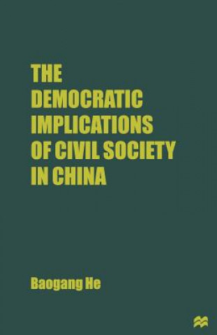 Carte Democratic Implications of Civil Society in China B. He