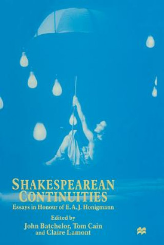 Kniha Shakespearean Continuities John Batchelor