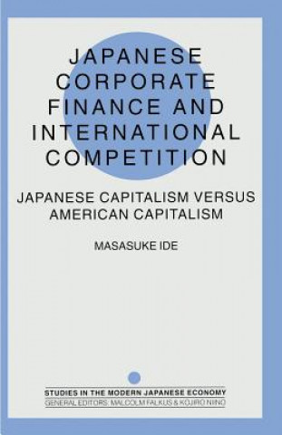 Carte Japanese Corporate Finance and International Competition Masasuke Ide