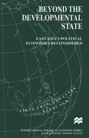 Книга Beyond the Developmental State Stephen Chan