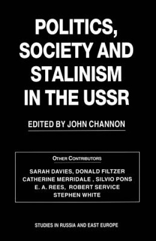 Książka Politics, Society and Stalinism in the USSR John Channon