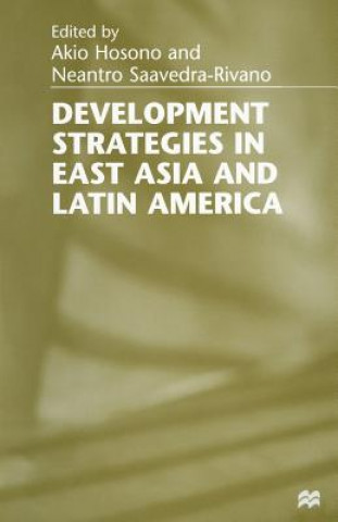 Carte Development Strategies in East Asia and Latin America Akio Hosono