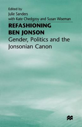 Libro Refashioning Ben Jonson Julie Sanders