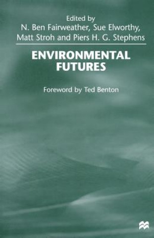 Книга Environmental Futures Ben Fairweather