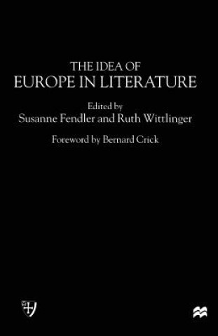 Könyv Idea of Europe in Literature Susanne Fendler