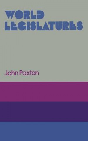 Knjiga World Legislatures John Paxton