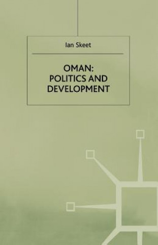 Buch Oman: Politics and Development I. Skeet