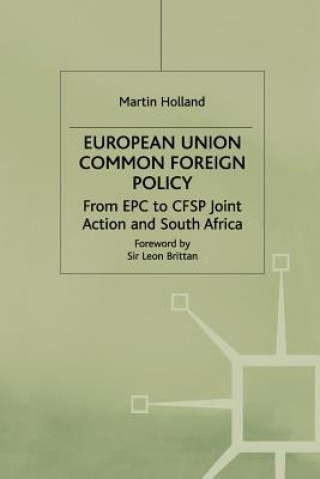 Книга European Union Common Foreign Policy M. Holland